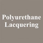 Polyurethane lacquering